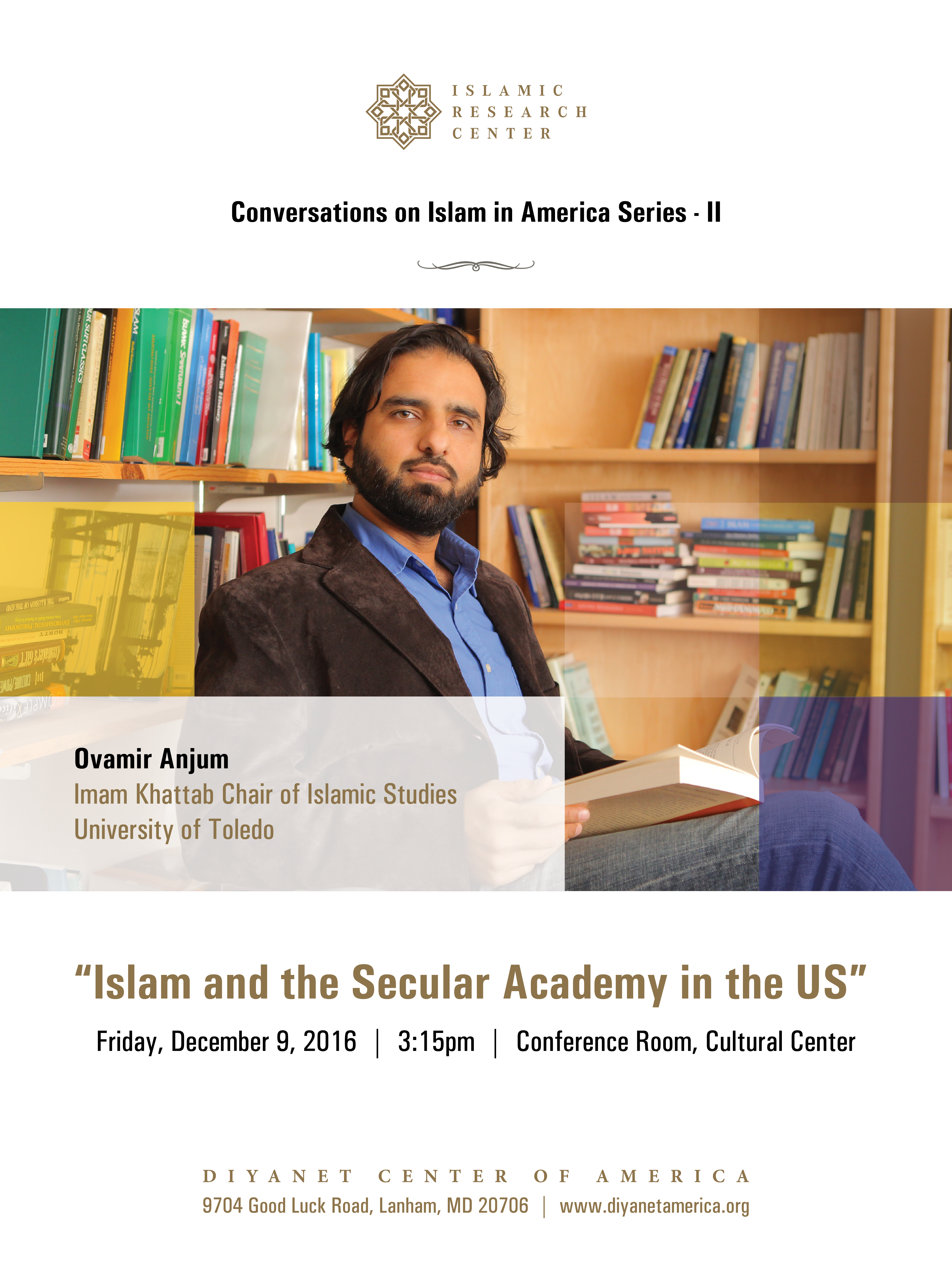 Conversations on Islam in America Series II – Islam and the Secular Academy in the US by Ovamir Anjum